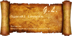 Gyaraki Levente névjegykártya